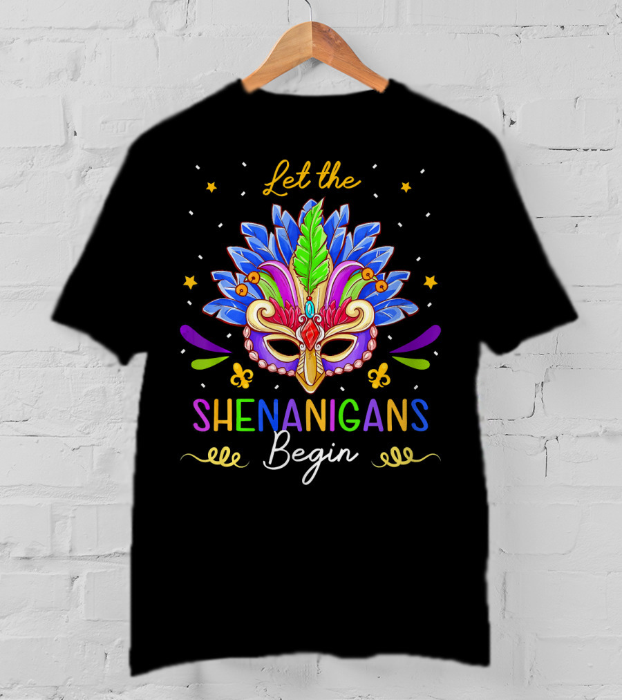 Let The Shenanigans Begin Mardi Gras Mask Feather Stars T-Shirt