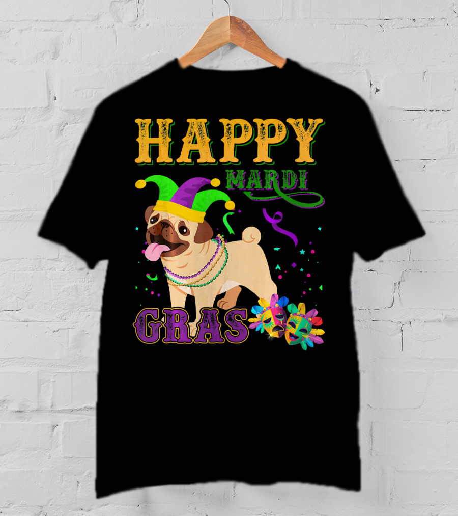 Happy Mardi Gras Pug Dog Costume Party T-Shirt