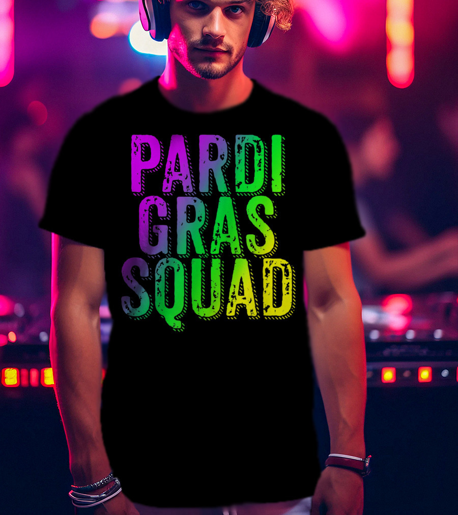 Pardi Gras Squad Matching Mardi Gras Group T-Shirt