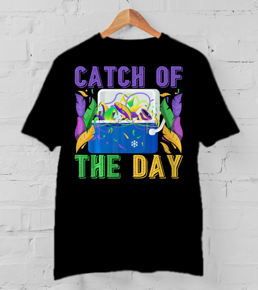 Catch Of The Day Funny Mardi Gras Beads Masks Crawfish T-Shirt