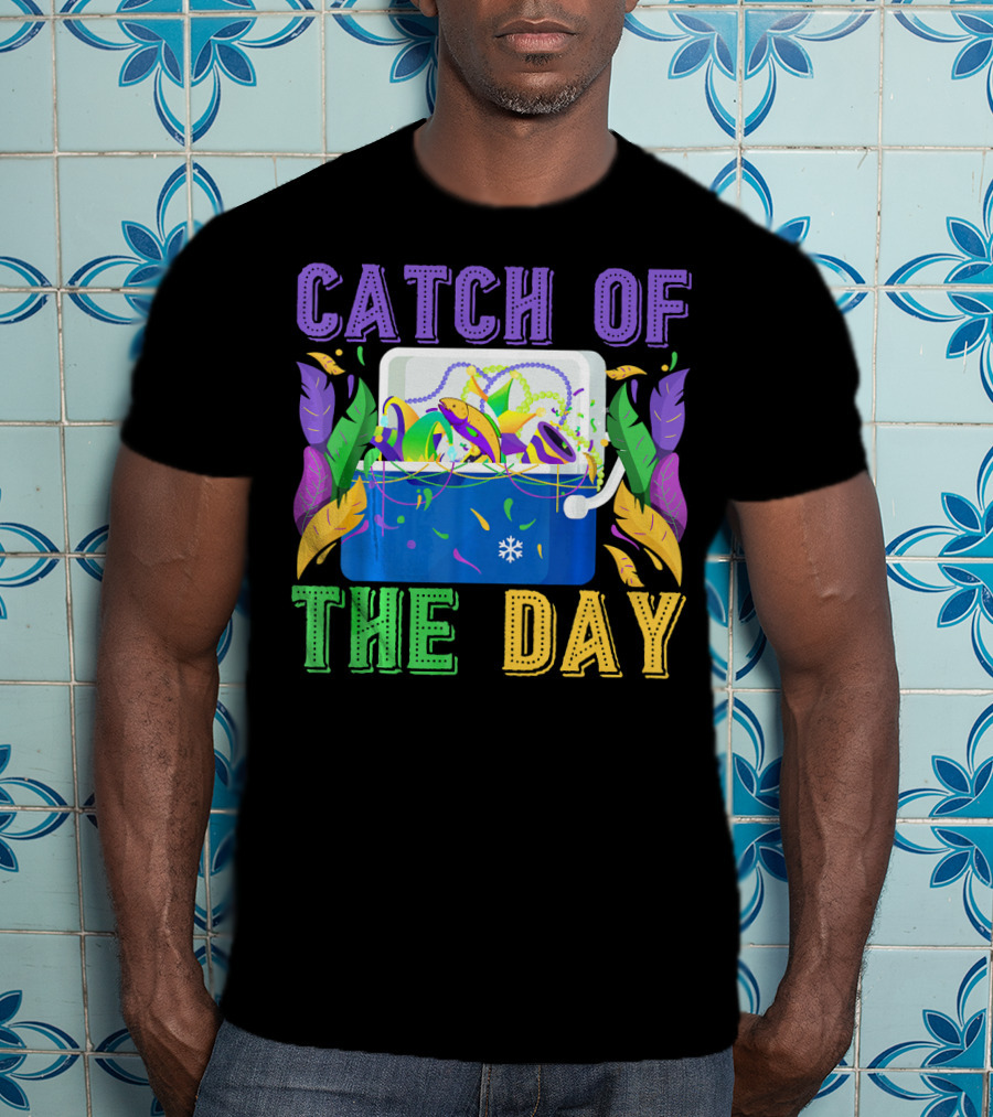 Catch Of The Day Funny Mardi Gras Beads Masks Crawfish T-Shirt