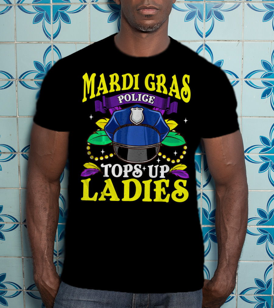 Mardi Gras Police Tops Up Beads Ladies Hat Feathers T-Shirt
