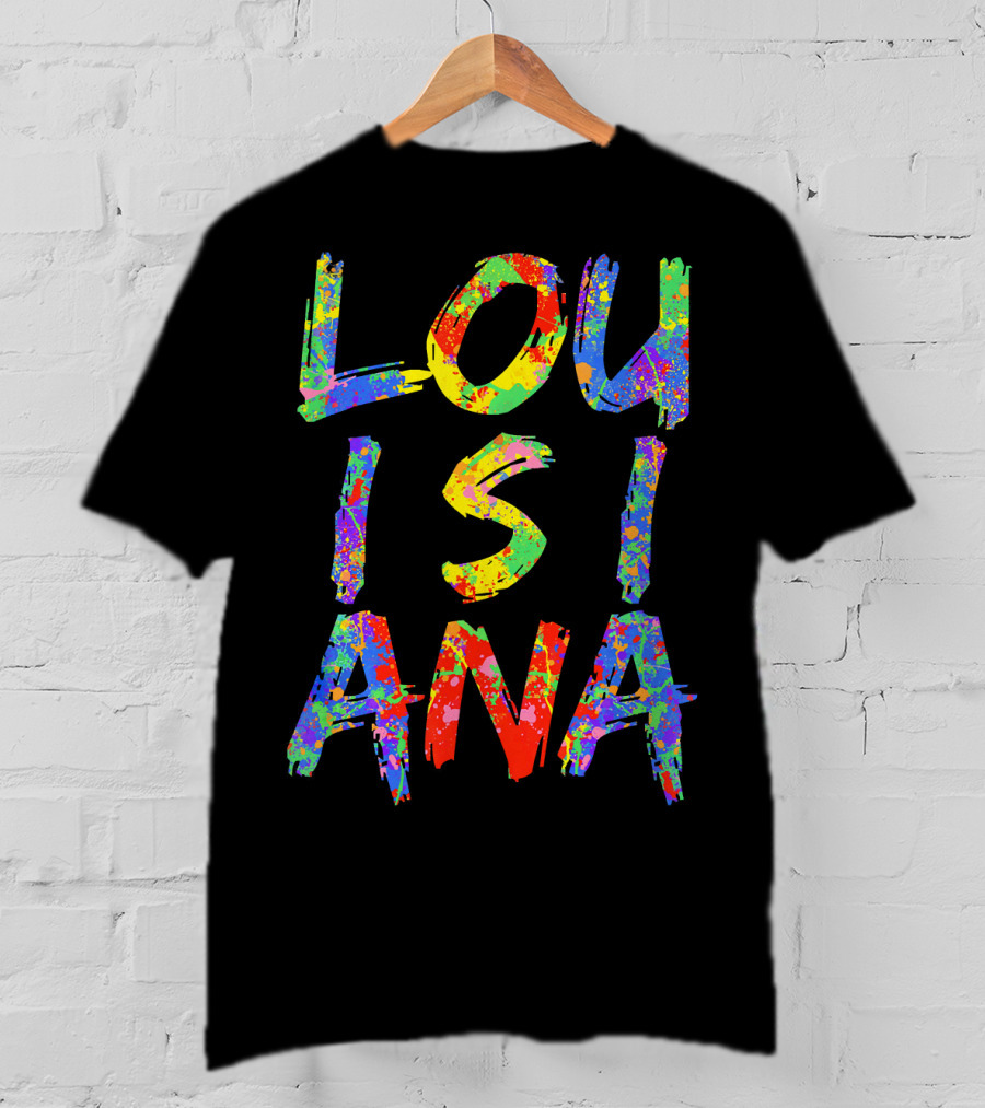 Louisiana Colorful Rainbow Mardi Gras Paint Splatter T-Shirt