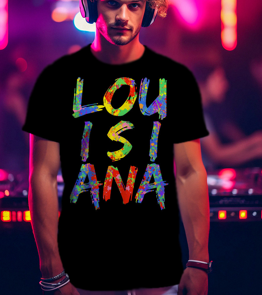 Louisiana Colorful Rainbow Mardi Gras Paint Splatter T-Shirt