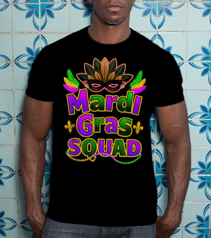 Mardi Gras Squad New Orleans Mask Beads Fleur-de-Lis Festi T-Shirt