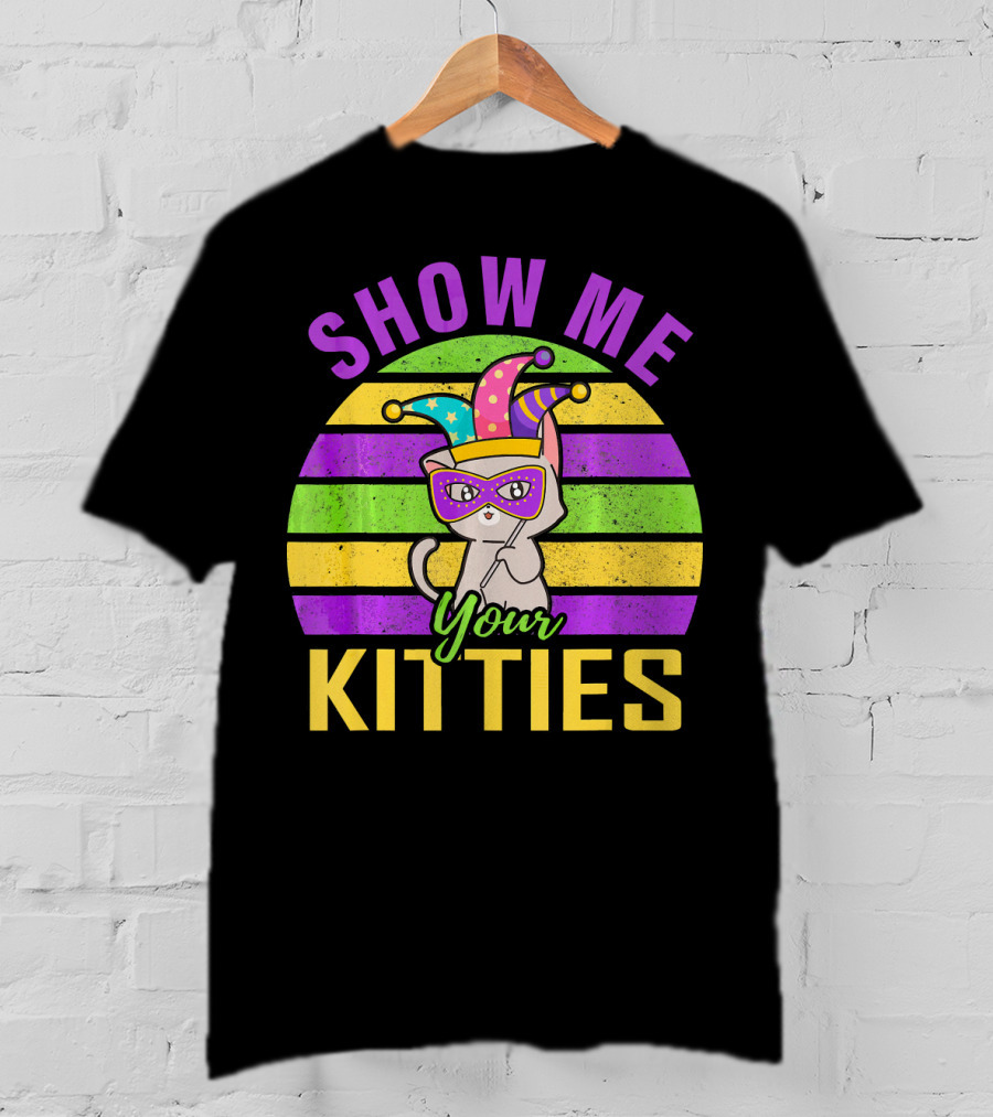 Show Me Your Kitties Mardi Gras Cat Mask Hat T-Shirt