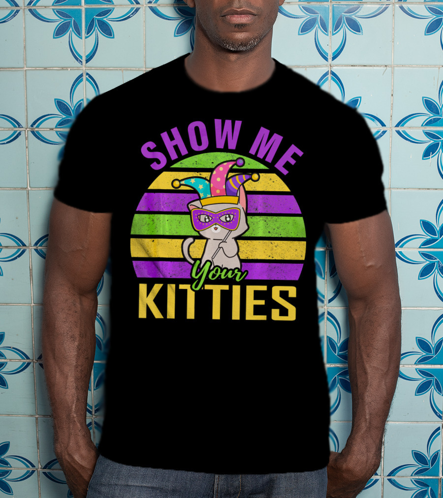 Show Me Your Kitties Mardi Gras Cat Mask Hat T-Shirt