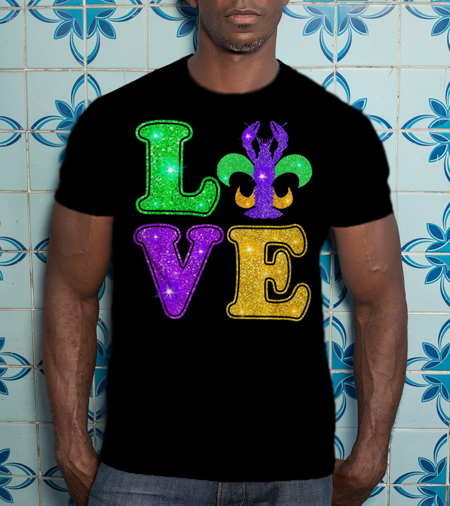 Mardi Gras Love Glitter Fleur De Lis Crawfish T-Shirt