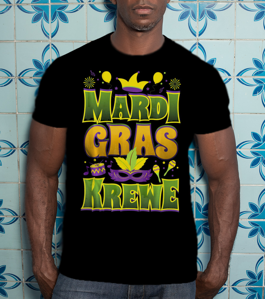 Mardi Gras Krewe Fat Tuesday Celebration With Crown And Mask T-Shirt