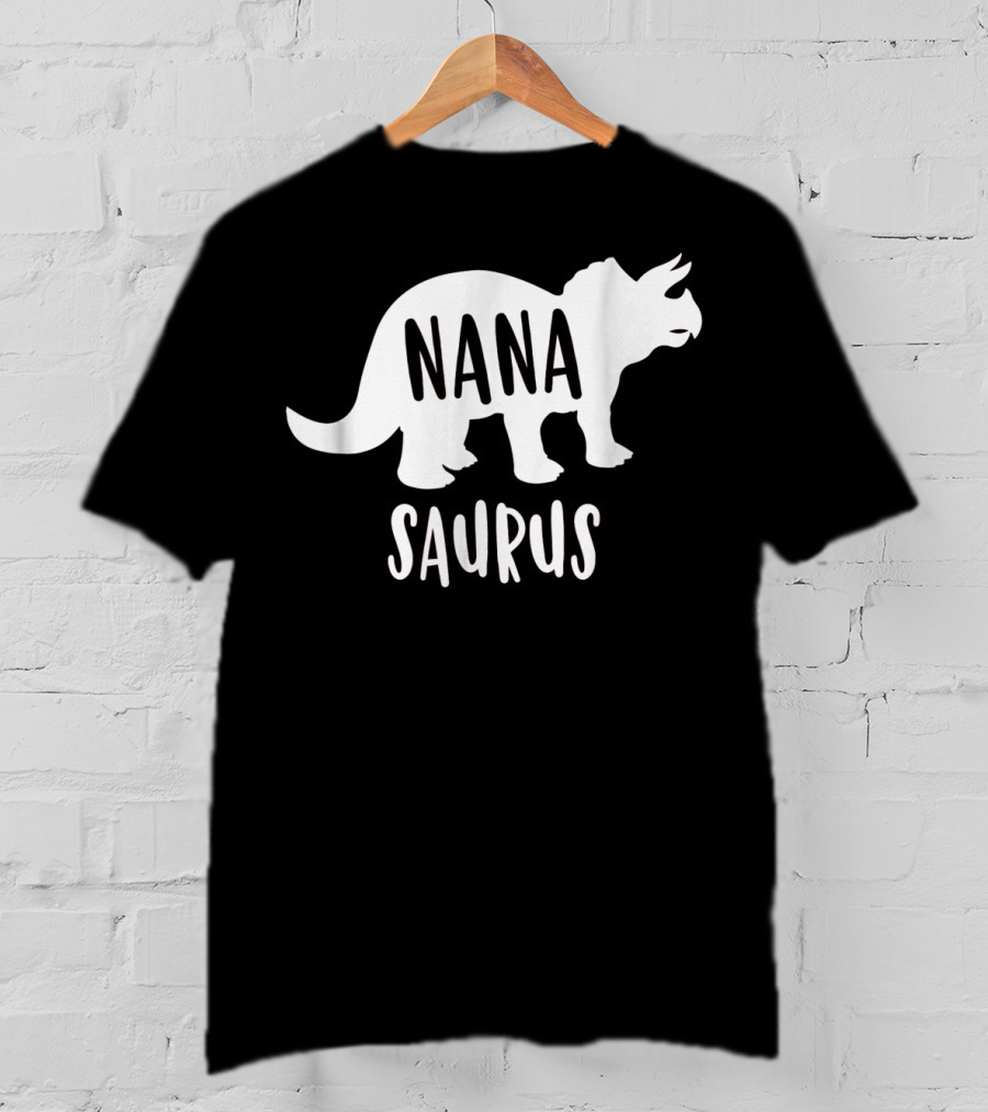 Nanasaurus Funny Dinosaur Nana Saurus Triceratops T-Shirt