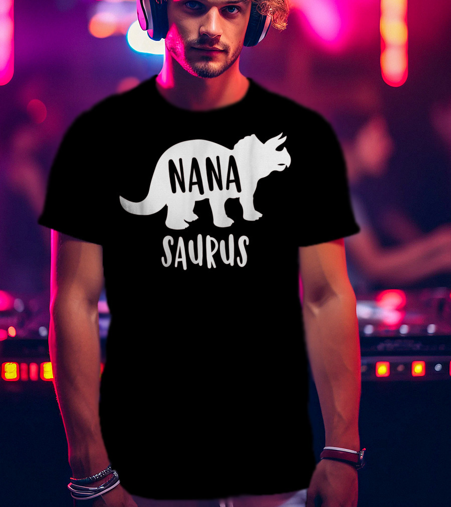Nanasaurus Funny Dinosaur Nana Saurus Triceratops T-Shirt
