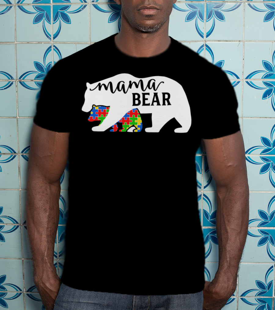 Mama Bear Autism Awareness Month Puzzle Silhouette Fam T-Shirt