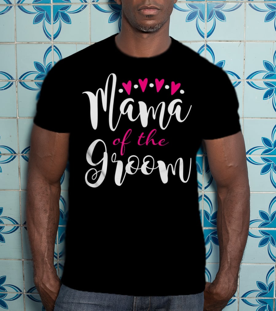 Mama Of The Groom Hearts Wedding T-Shirt