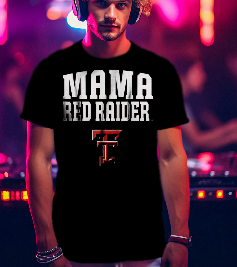 Mama Texas Tech Red Raider TT T-Shirt