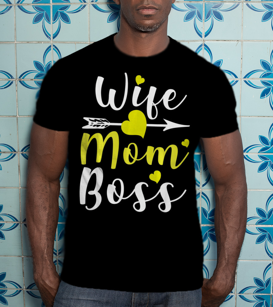 Wife Mom Boss Arrow Heart T-Shirt