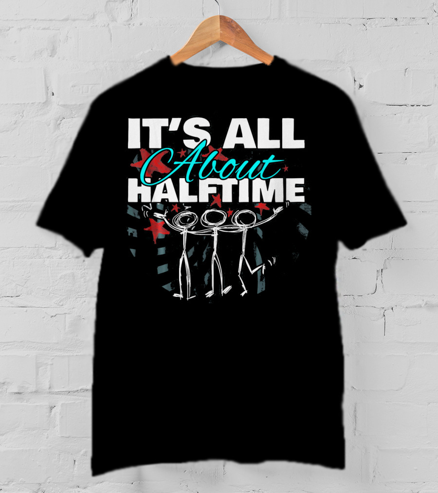 It's All About Halftime Band Mom Marching Band T-Shirt