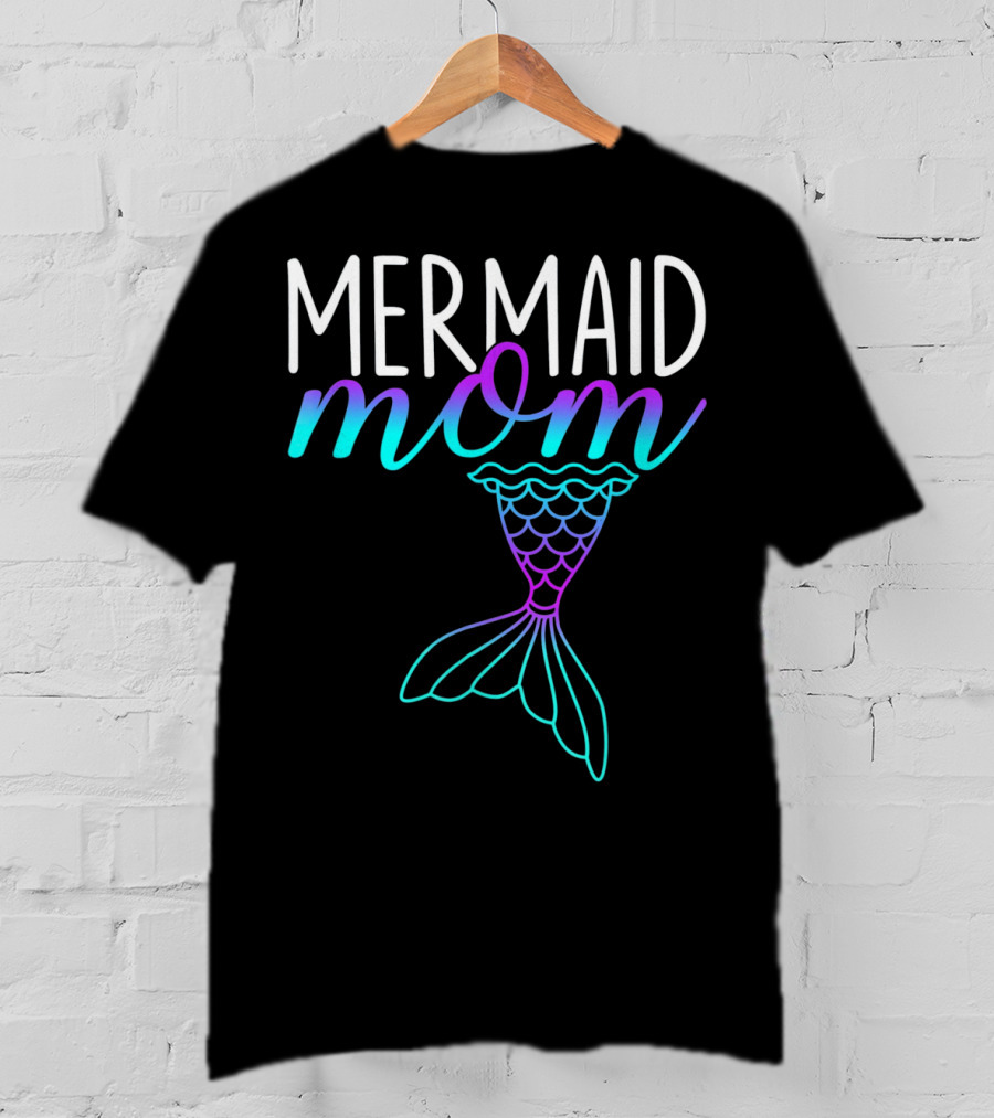Mermaid Mom Mermom Tail T-Shirt