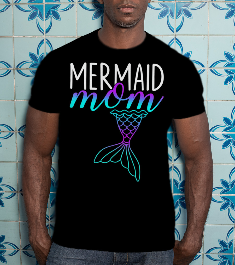 Mermaid Mom Mermom Tail T-Shirt