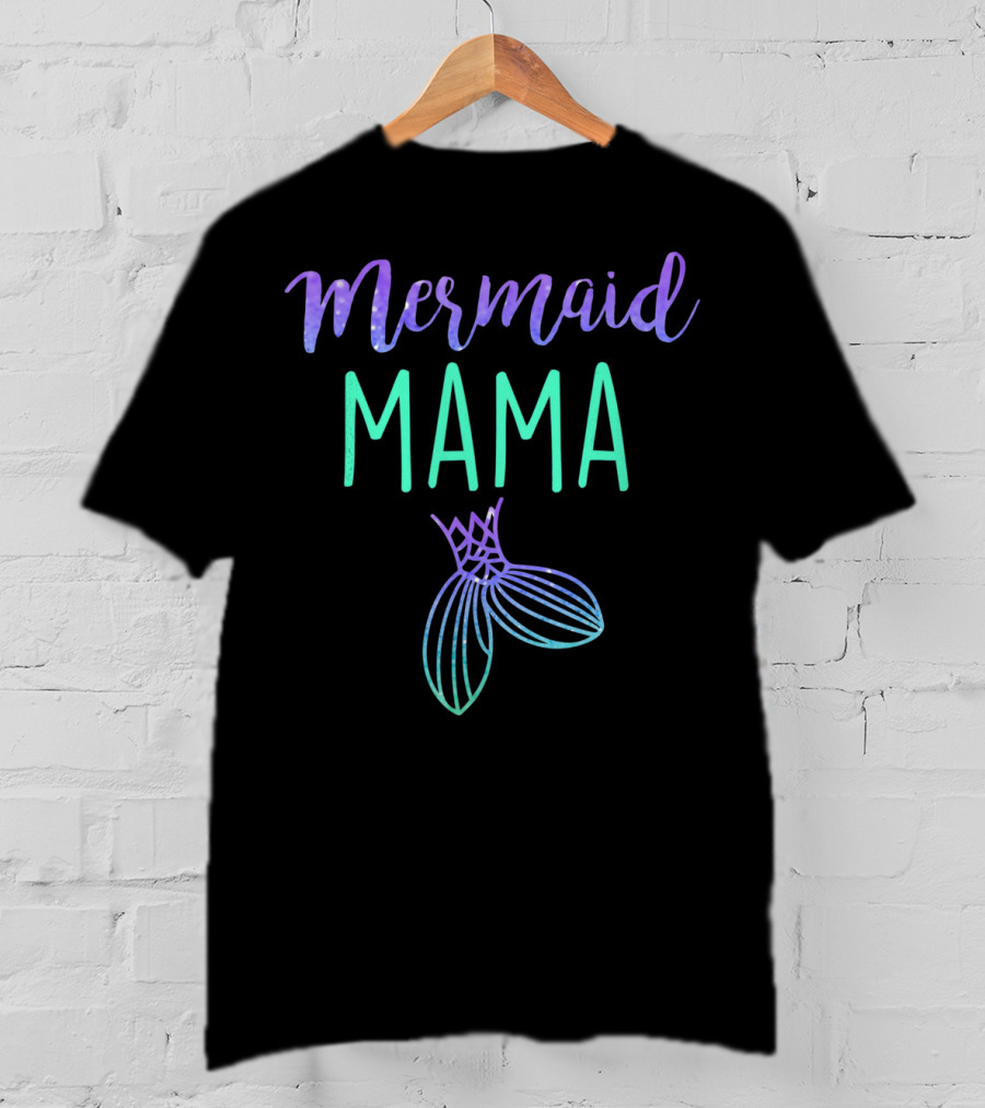 Mermaid Mama Mom Mermaid Birthday Party Mama Mermaid Tail T-Shirt