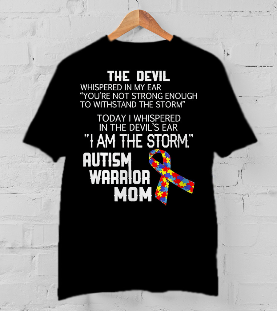The Devil Whispered You're Not Strong Enough Autism Warrior Mom Puzzle T-Shirt