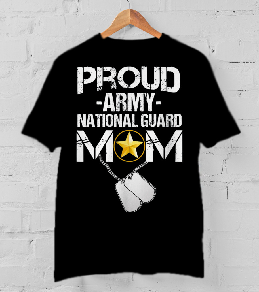 Proud Army National Guard Mom With Star And Dog Tags Veteran T-Shirt