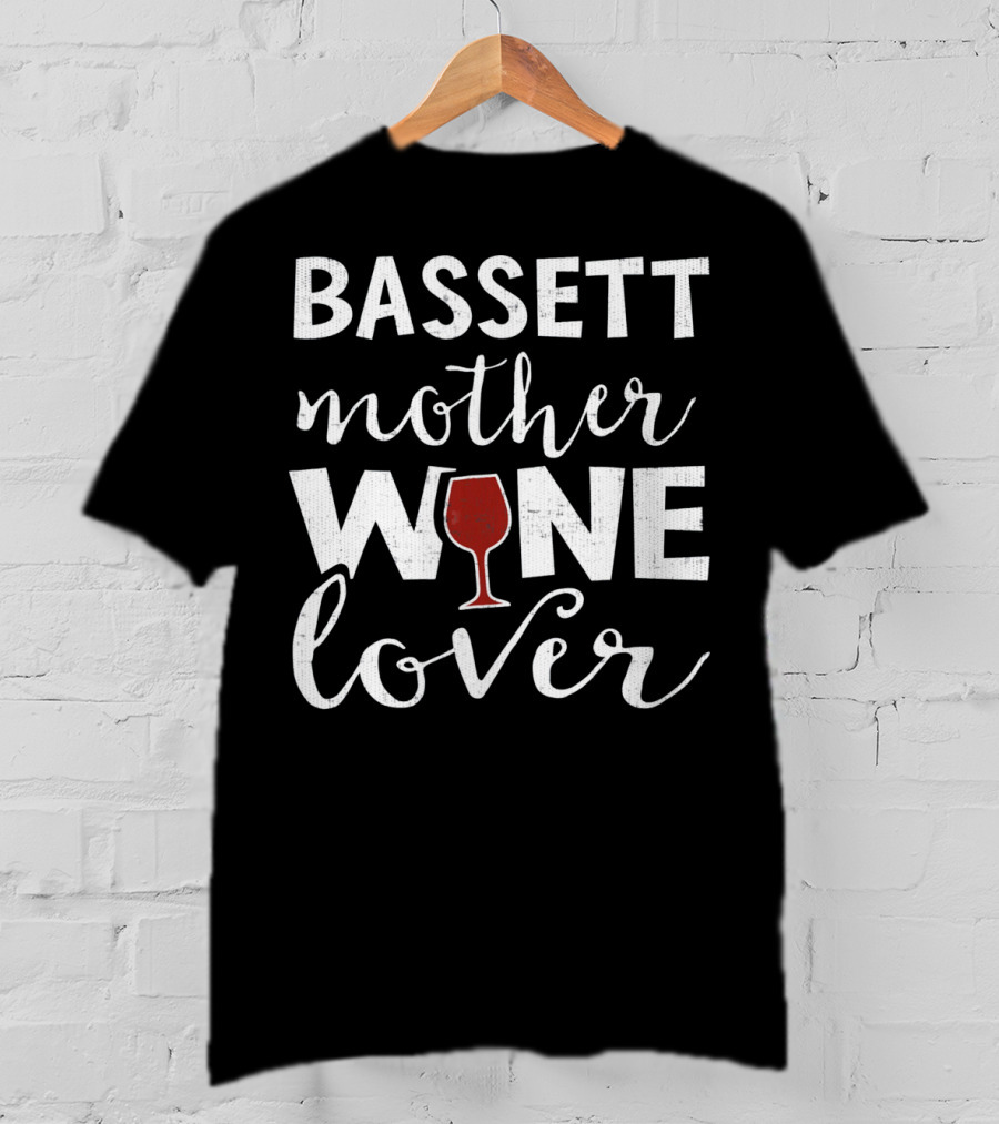 BASSETT Mother Wine Lover T-Shirt