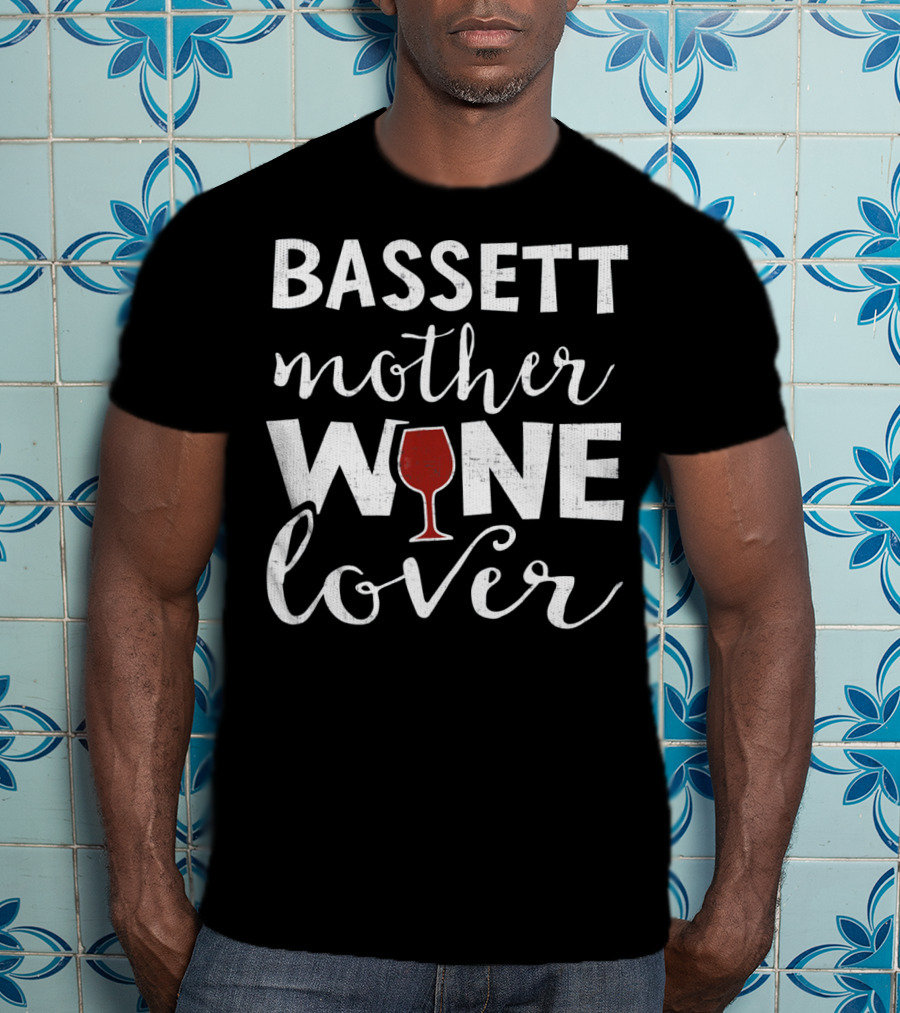 BASSETT Mother Wine Lover T-Shirt