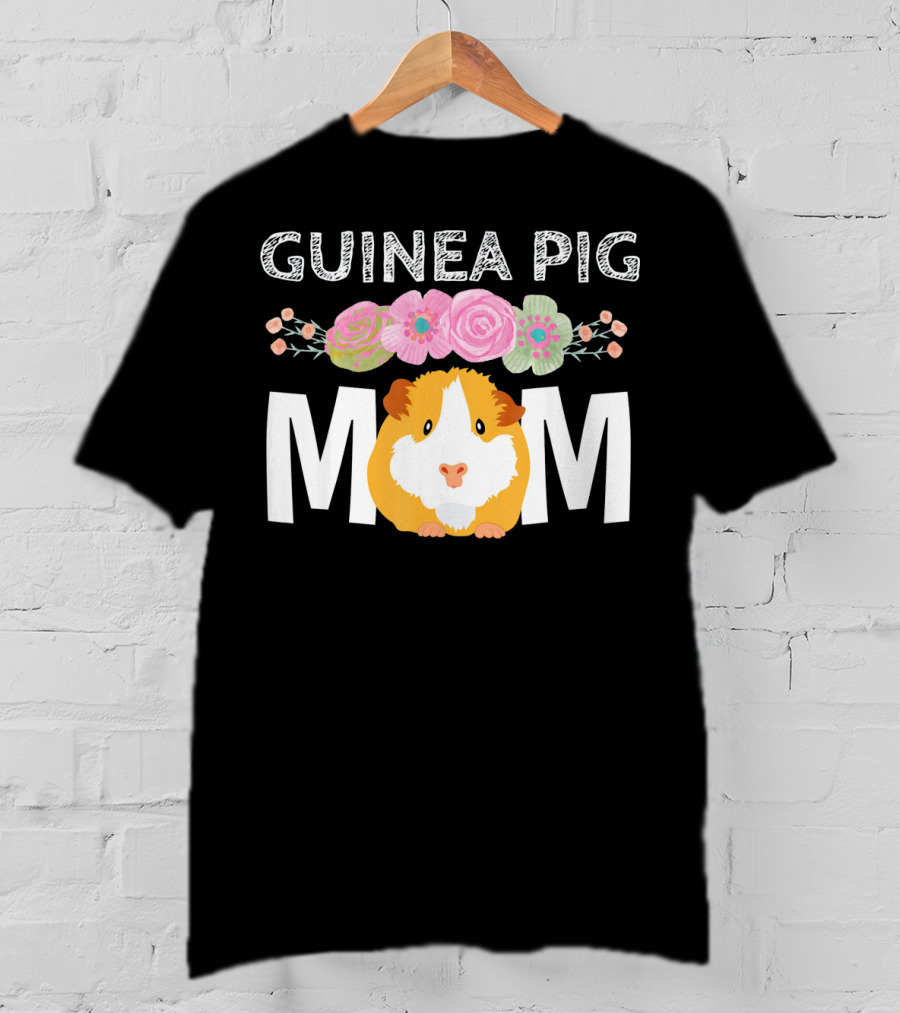 Guinea Pig Mom Cavy Women Girl Clo Floral Pet Lover T-Shirt
