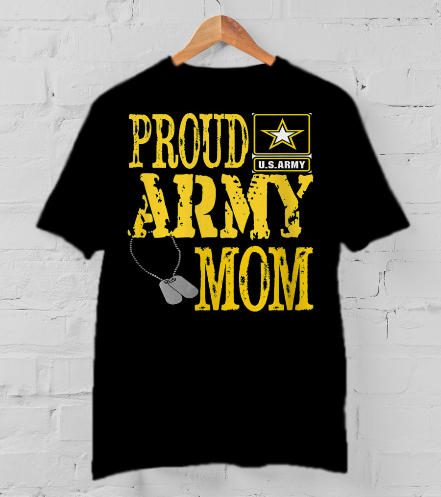 Proud Army Mom U.S. Army Military Pride Dog Tags T-Shirt