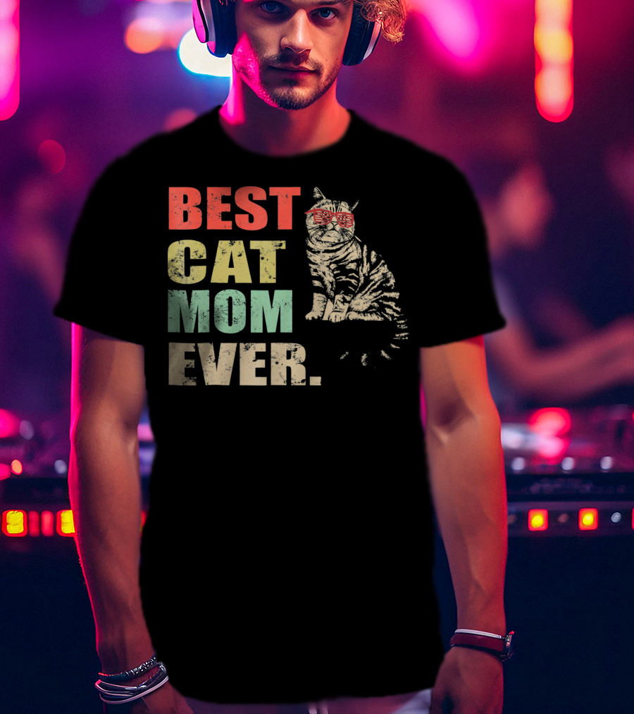 Best Cat Mom Ever Retro Cool Cat Design Matching Family T-Shirt