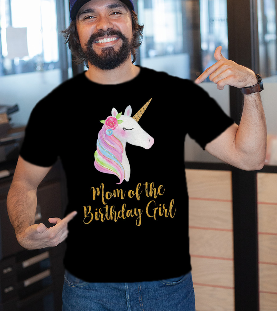 Gold Unicorn Mom Of The Birthday Girl T-Shirt