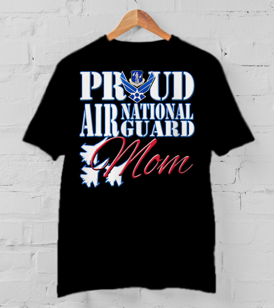 Proud Air National Guard Mom USAF Emblem With Jet T-Shirt