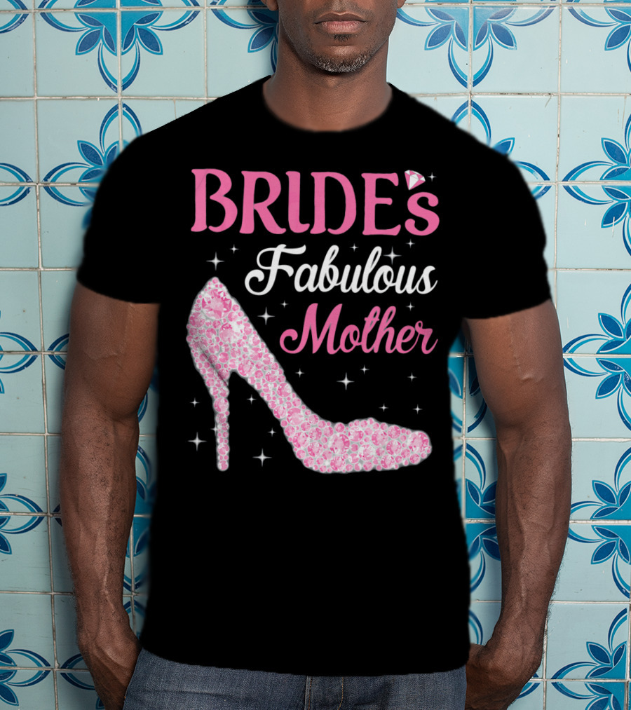 Bride's Fabulous Mother Light Diamond High Heel T-Shirt