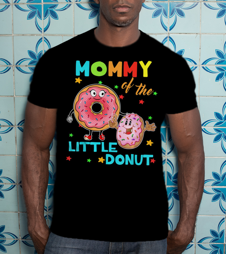 Mommy Of The Little Donut With Cute Colorful Cartoon Donuts And Stars T-Shirt