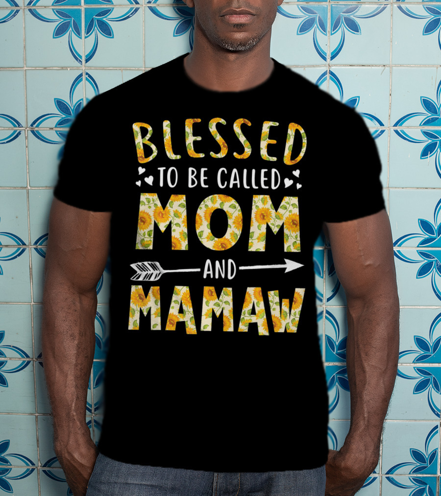 Blessed To Be Called Mom And Mamaw Sunflower Heart Arrow T-Shirt