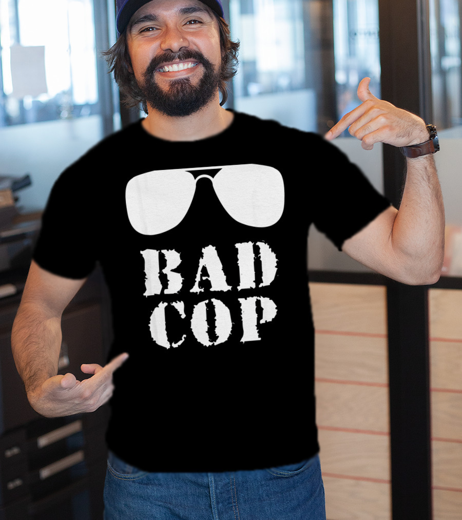 Bad Cop Funny Father And Son Matching Sunglasses T-Shirt