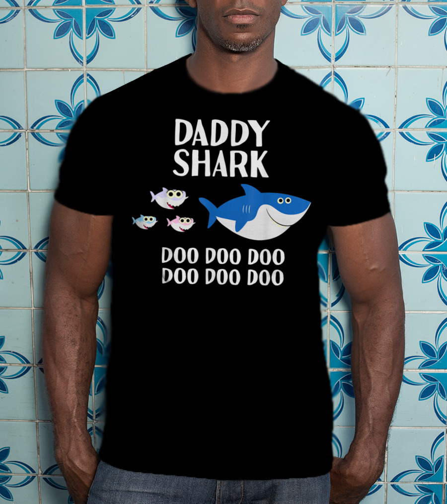 Daddy Shark Doo Doo Doo Doo Doo Doo Matching Family T-Shirt