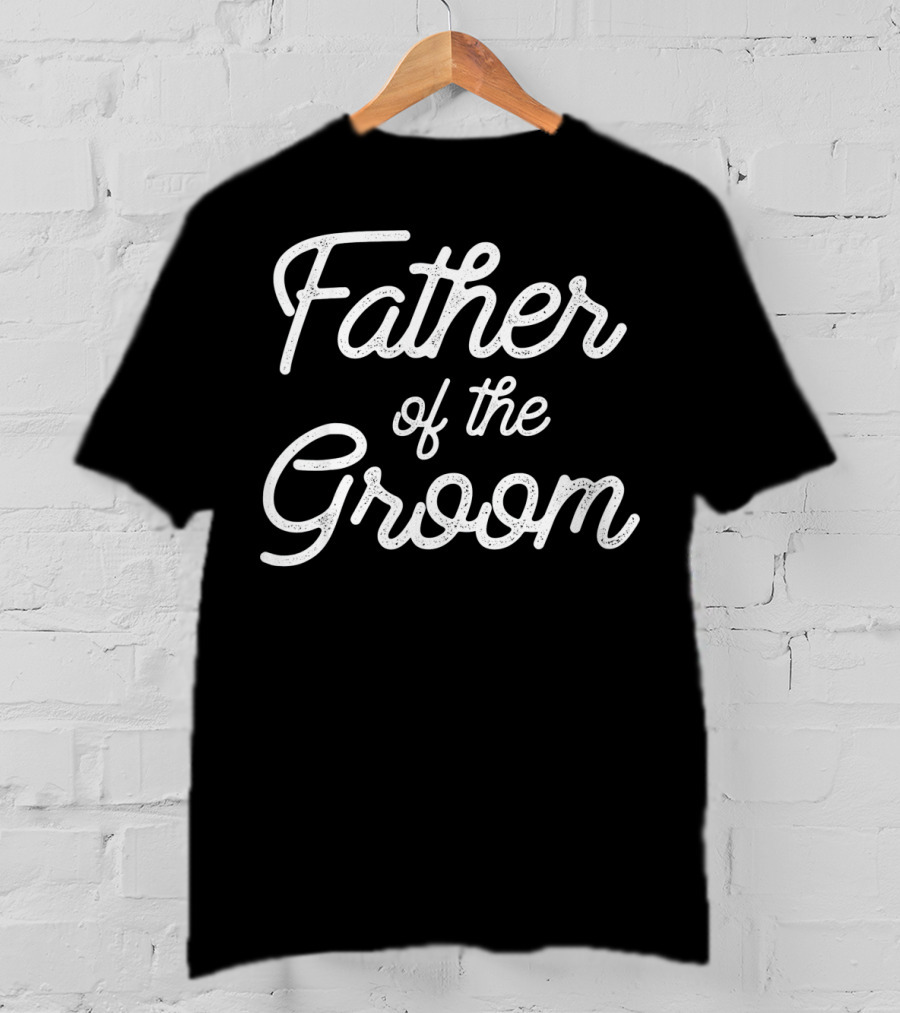 Father Of The Groom Mens Bachelor Party T-Shirt