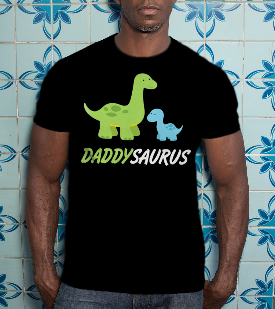 Daddysaurus Cute Sweet Daddy Family With Green Blue Dinosaurs T-Shirt