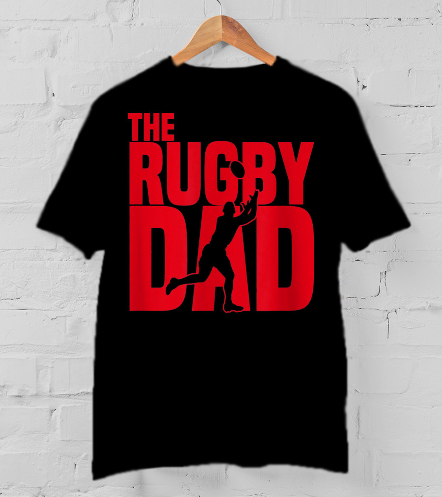 THE RUGBY DAD Dad Father Rugger Player Football T-Shirt
