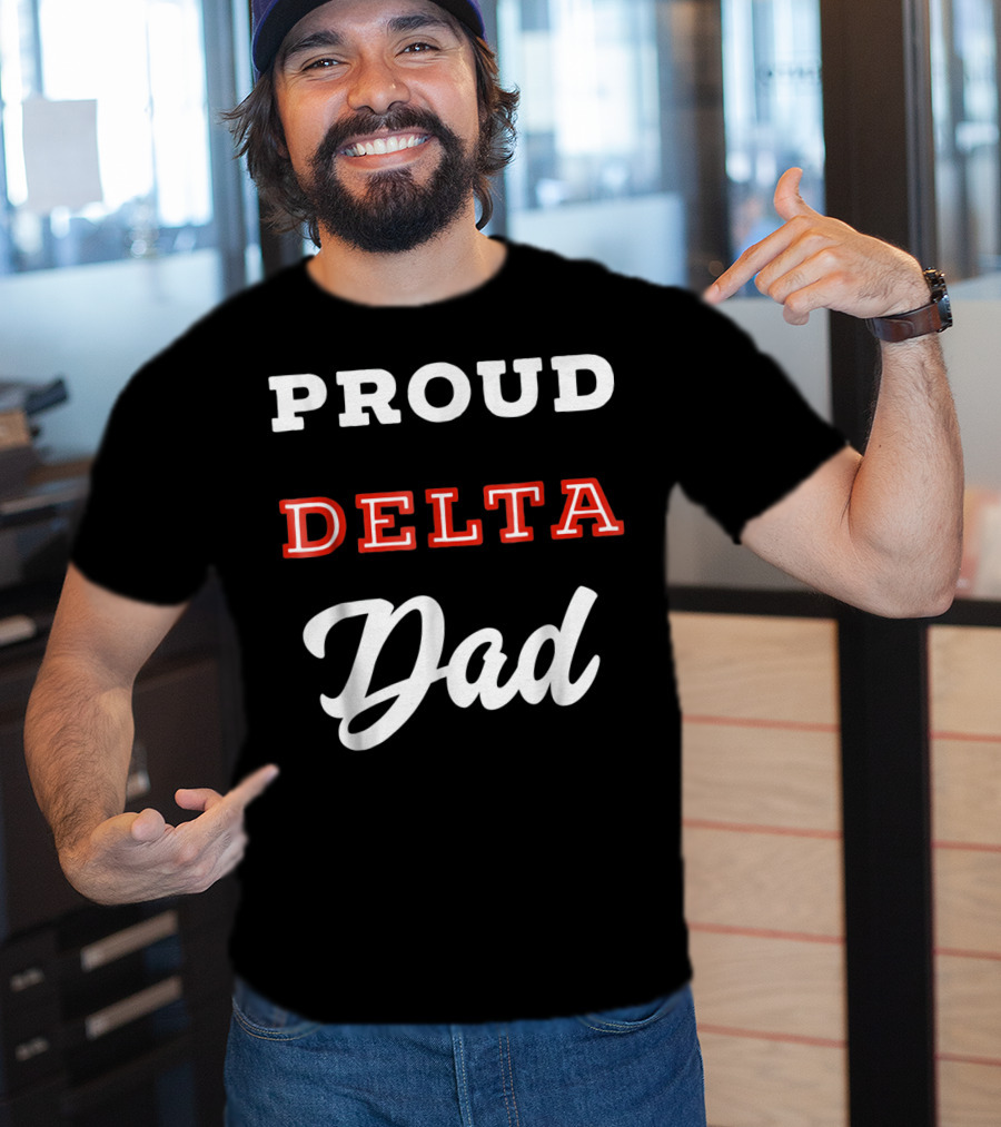 Proud Delta Sorority Dad T-Shirt