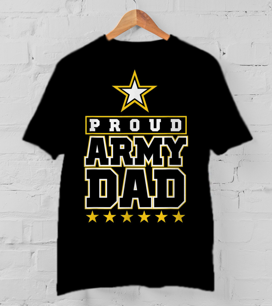 Proud Army Dad With Stars And Bold Lettering T-Shirt