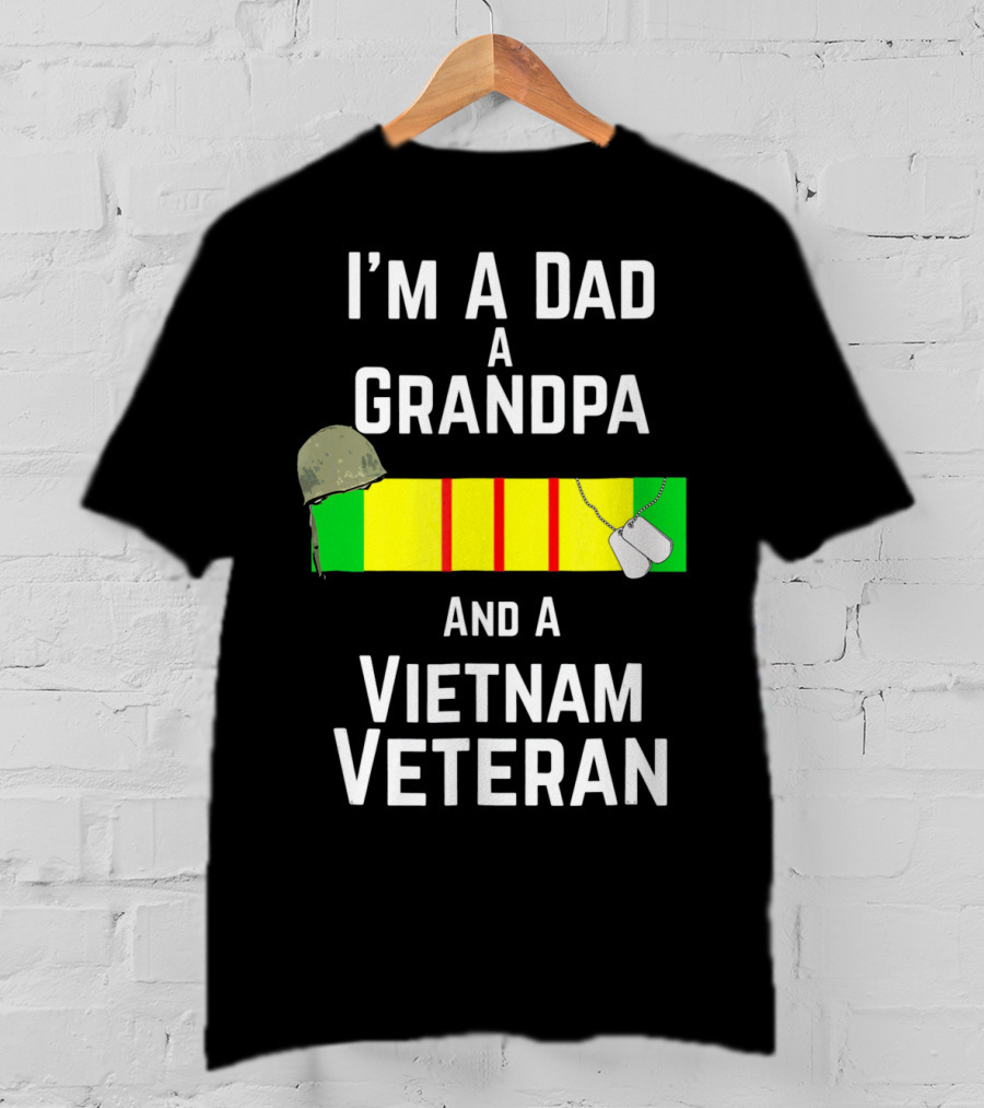 I'm A Dad A Grandpa And A Vietnam Veteran With Military Recognition Ribbon And Helmet T-Shirt