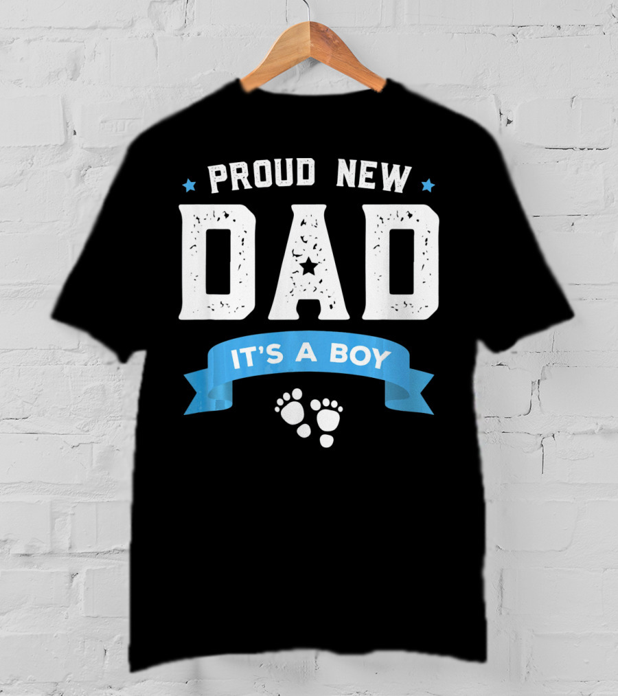 Proud New Dad It's A Boy With Baby Footprints And Stars T-Shirt