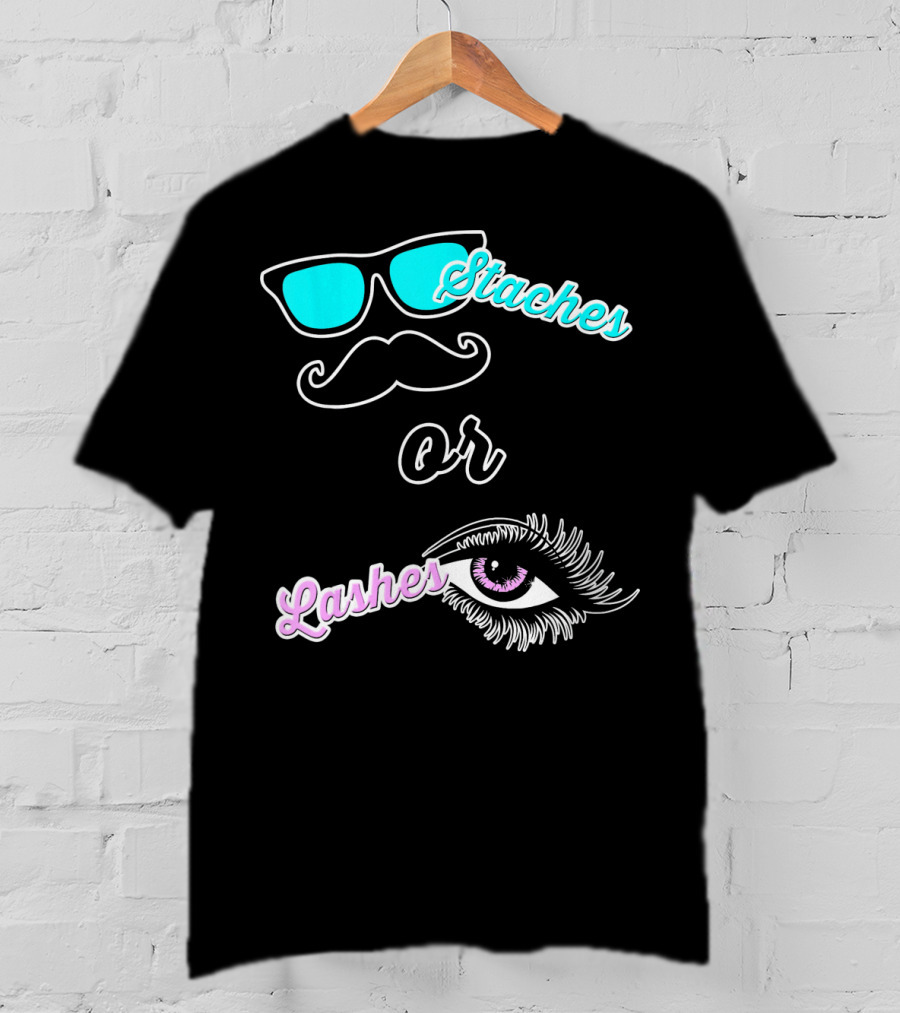 Staches Or Lashes Gender Reveal Sunglasses Mustache Eyelash Eye T-Shirt