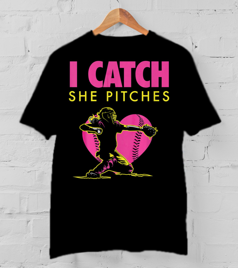 Softball Dad And Mom I Catch She Pitches T-Shirt