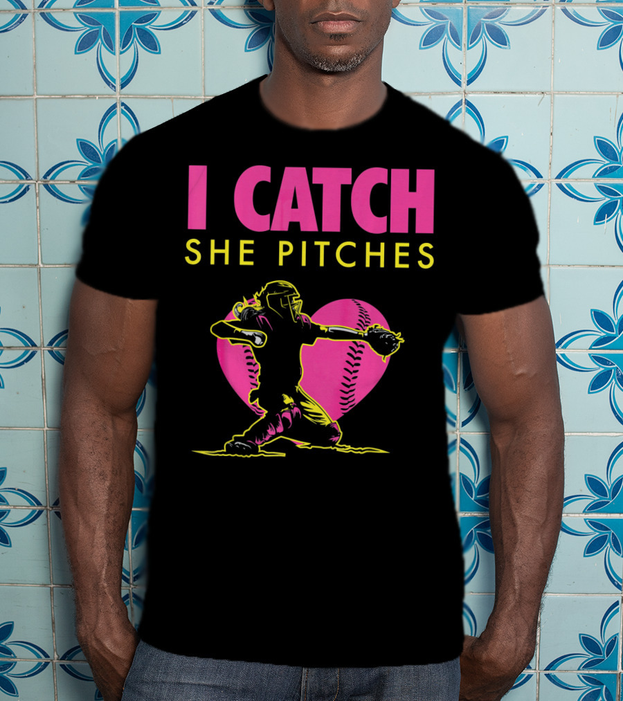 Softball Dad And Mom I Catch She Pitches T-Shirt
