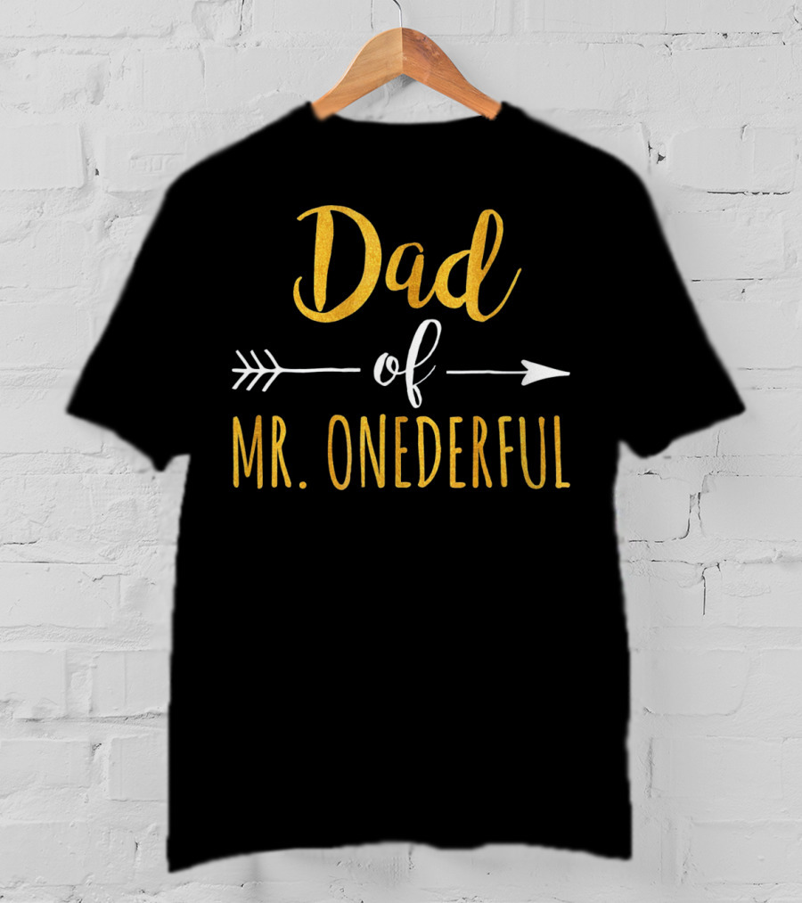 Dad Of MR. Onederful Arrow T-Shirt