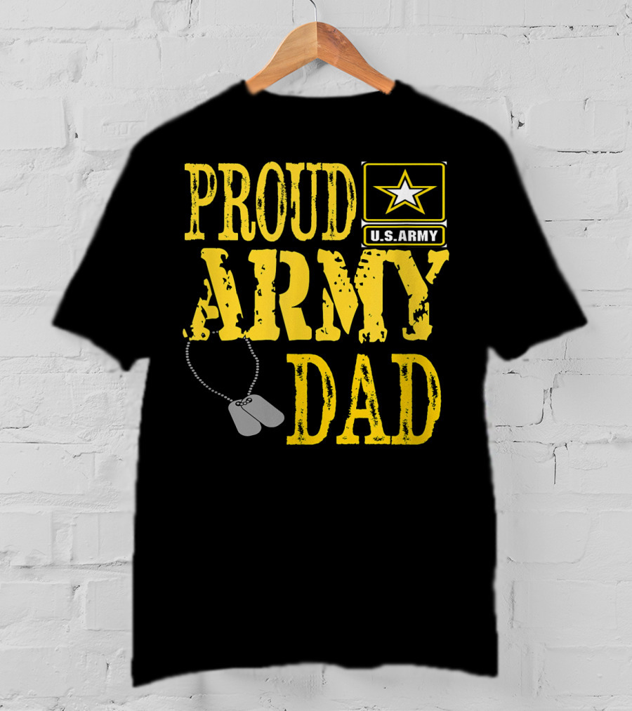 Proud Army Dad U.S. Army Military Pride Dog Tags T-Shirt