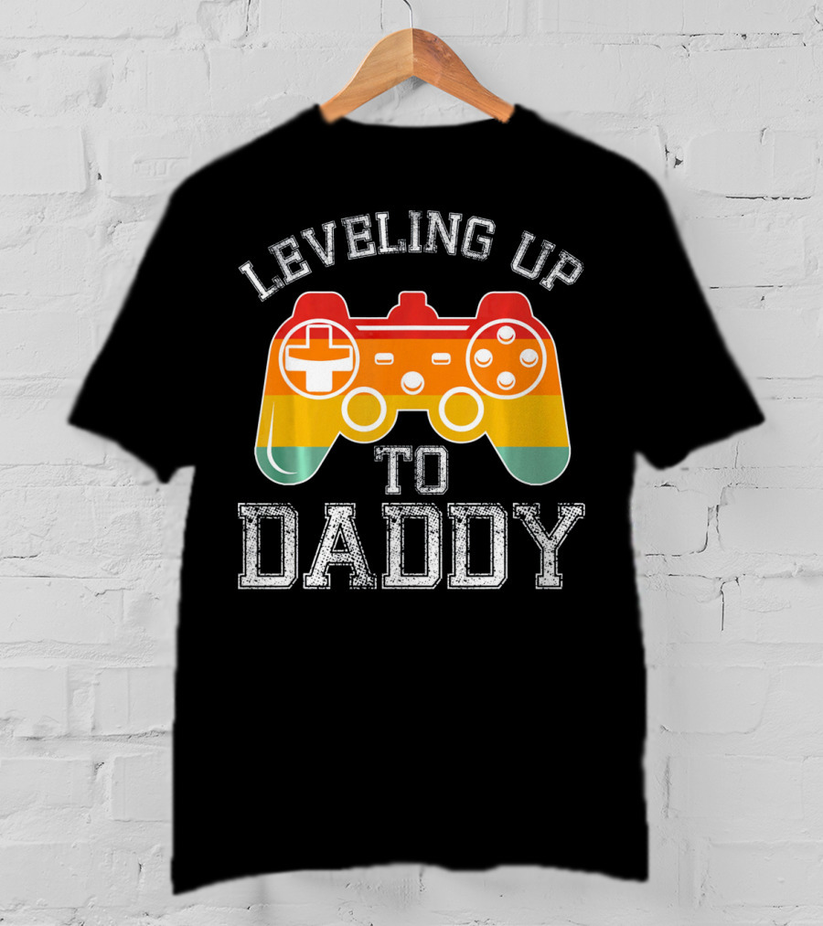 Leveling Up To Daddy Funny Gamer New Dad T-Shirt